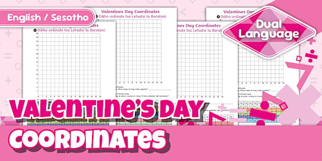 Grade 4 Maths Term 3 - Valentines Day Coordinates Worksheets - Sesotho ...
