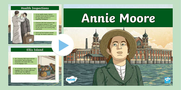 The Story of Annie Moore (Lehrer gemacht) Twinkl