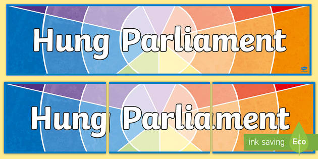 Hung Parliament Display Banner (teacher Made) - Twinkl