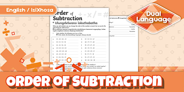 Grade 4 Maths - Term 1 - Order of Subtraction Worksheet: isiXhosa ...
