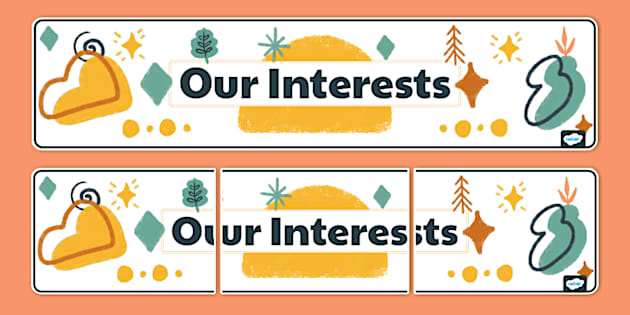 Boho Dreamscape Themed Our Interests Display Banner Twinkl