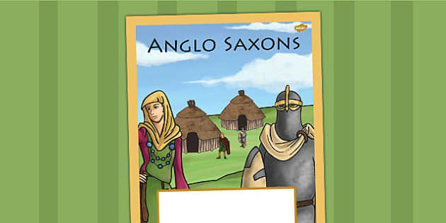 Anglo Saxons Book Cover (teacher Made) - Twinkl