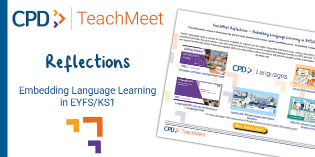 TeachMeet Reflections - Embedding Language Learning in EYFS/KS1