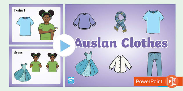 FREE! - Auslan Clothes PowerPoint (teacher made) - Twinkl