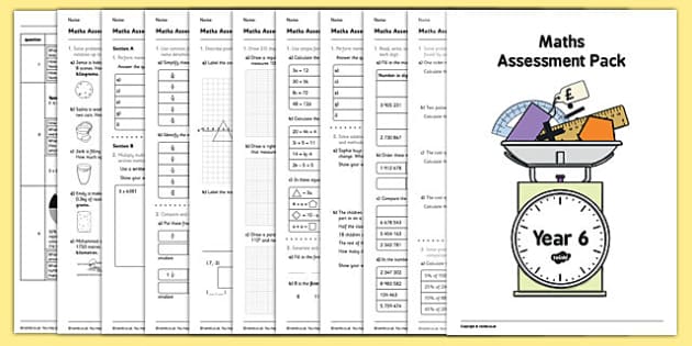 year 6 maths questions and answers maths assessment pack