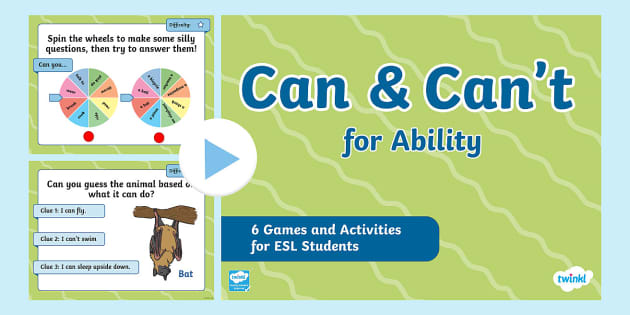 Can/Can #39 t for Ability 6 Activities for ESL (teacher made)