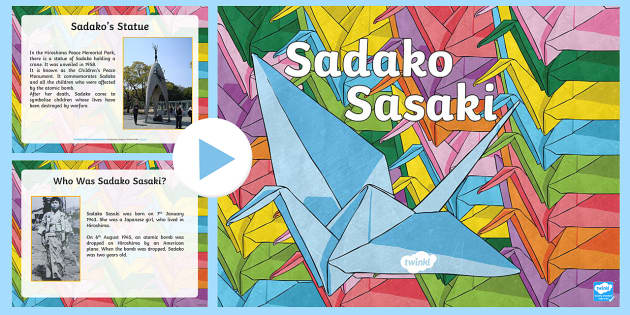 Sadako Sasaki Powerpoint Hiroshima Peace Day Twinkl