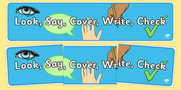 Look Say Cover Write Write Check Display Banner - look, say