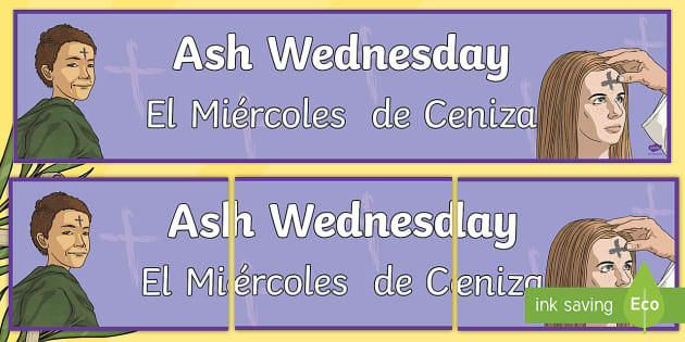 Ash Wednesday Display Banner English/Spanish (teacher made)