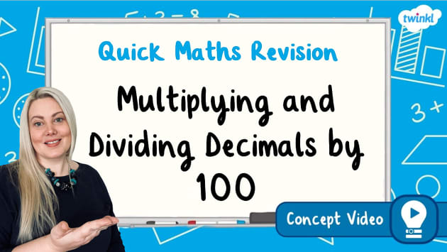 FREE! - 👉 Multiplying and Dividing Decimals by 100 | KS2 Maths Concept ...