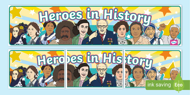 Heroes In History Display Banner Twinkl Ks1 Twinkl