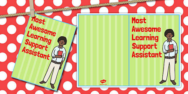 most-awesome-learning-support-assistant-card-teacher-made