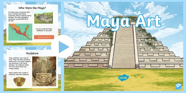 Resources　Informational　Mayan　PowerPoint　on　Art　KS2