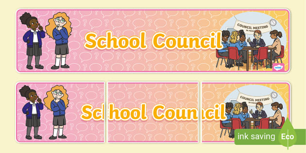 School Council Display Banner (teacher made) - Twinkl