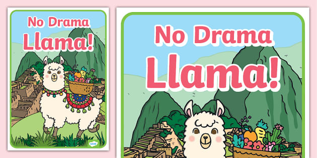 No Drama Llama Display Poster (teacher made) - Twinkl