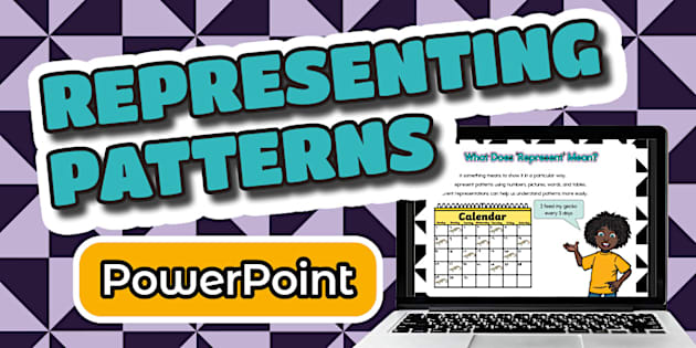 Representing Patterns PowerPoint