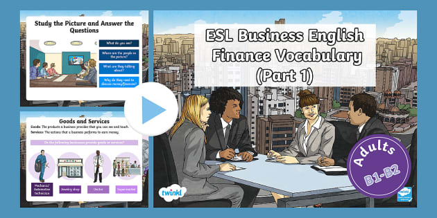 ESL Business English: Finance Vocabulary (Part 1) - Twinkl