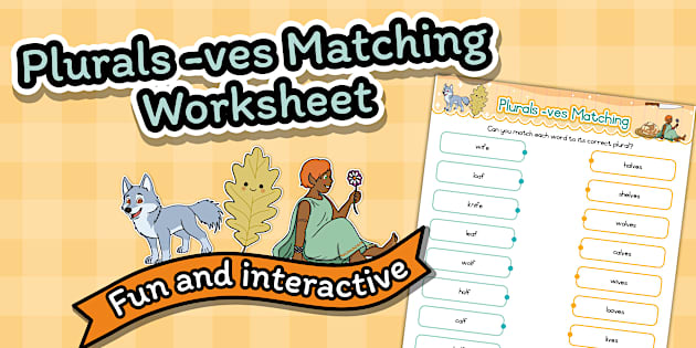 Foundation Phase Home Language - Plurals -ves - Matching Worksheet ...