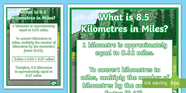 What Is 8.5 Kilometres in Miles Display Poster