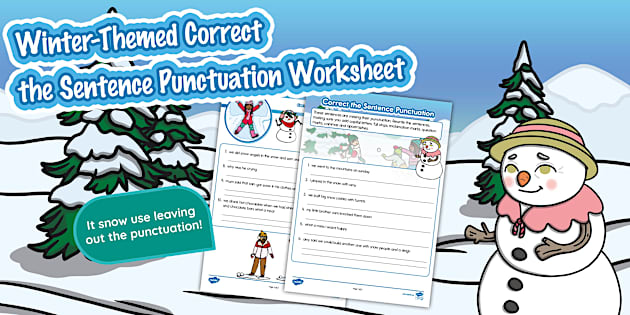 * NEW *  Winter-Themed Correct the Sentence Punctuation Worksheet