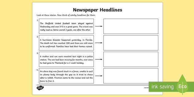 Newspaper Headline Writing Worksheet Higher Ability Twinkl