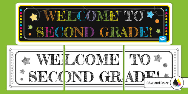 Welcome to Second Grade Chalkboard Theme Banner - Twinkl