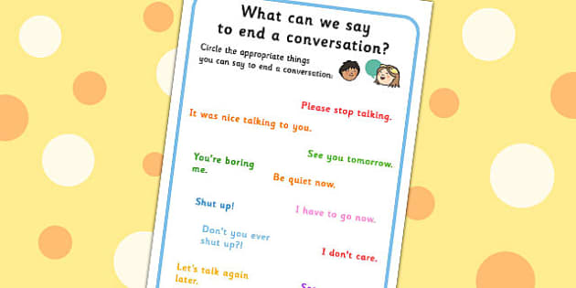 what-can-we-say-to-end-a-conversation-no-writing-worksheet