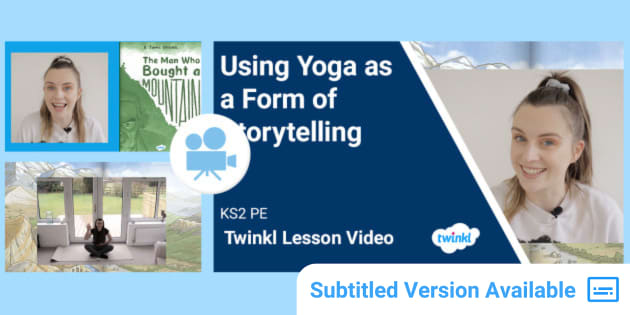 KS2 Yoga: Using Yoga as a Form of Storytelling Video Lesson