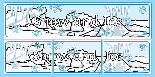 FREE! - snow and Ice Display Banner (teacher made) - Twinkl