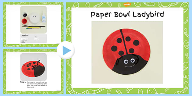 Paper Bowl Ladybird Craft Instructions PowerPoint
