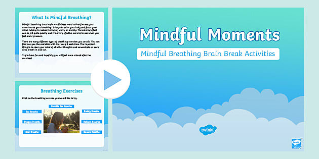 Mindful Moments Breathing Exercises PowerPoint - Twinkl