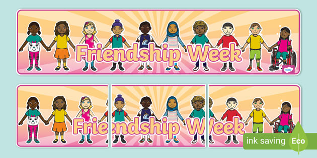 Friendship Week Display Banner (teacher made) - Twinkl