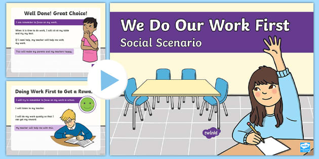 We Do Our Work First Social Scenario Powerpoint Twinkl 