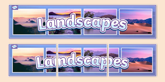 Landscapes Photo Display Banner (teacher made) - Twinkl