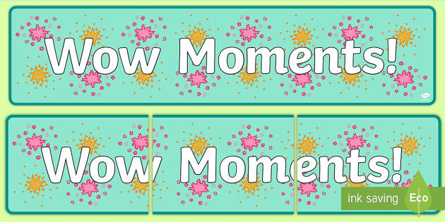 👉 WOW Moments Display Banner | Primary Resources