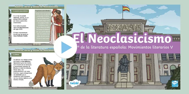 Alaska Víctor Gallina Presentación: El Neoclasicismo - Hª de la literatura española - Movimientos
