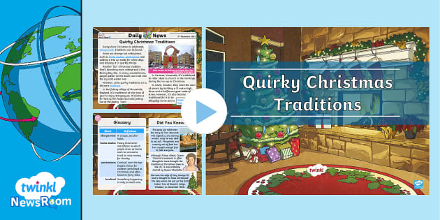 Quirky Christmas Traditions  Twinkl Resources - Twinkl