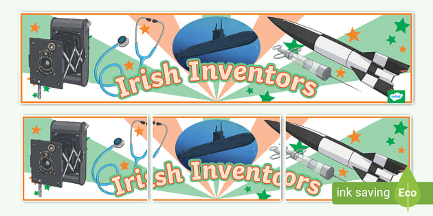 Irish Inventors Display Banner (Lehrer Gemacht) - Twinkl