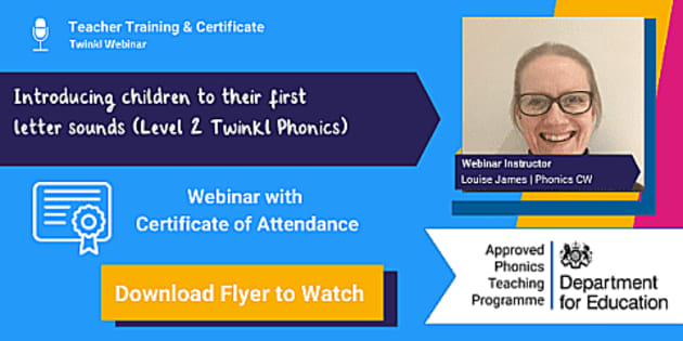 Phonics Webinar | First Letter Sounds Introduction - Twinkl