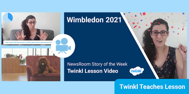 KS2 Newsroom Story of the Week: Wimbledon Video Lesson