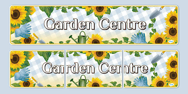Sunflower-Themed Garden Centre Display Banner (teacher made)