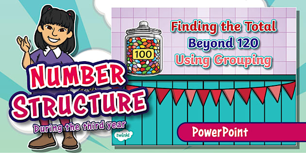 During the third year: (Number Structure) Finding the Total Beyond 120 ...