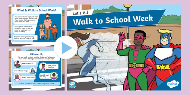 Let's all Walk to School Week PowerPoint (teacher made)