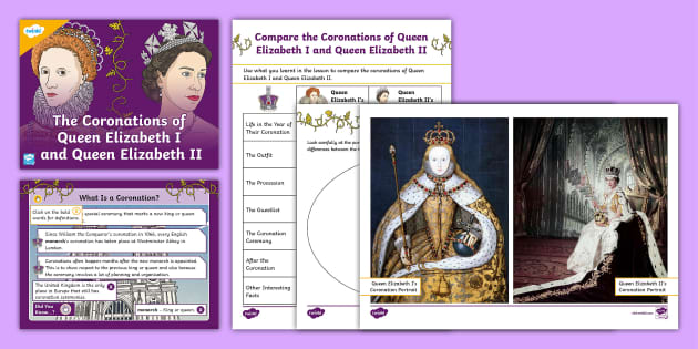 Queen Elizabeth I And Queen Elizabeth II Coronations Activity Pack Queen Elizabeth I And Queen Elizabeth II Coronations Activity Pack
