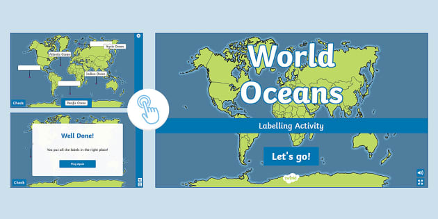 World Oceans Interactive Labelling Activity - Twinkl