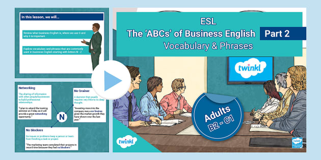 ESL The ABCs of Business English (Part 2) [Adults, B2-C1]