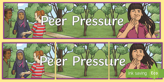 Peer Pressure Display Banner (Teacher-Made) - Twinkl