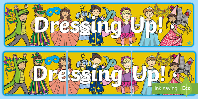 👉 'Dressing Up' Display Banner - Twinkl