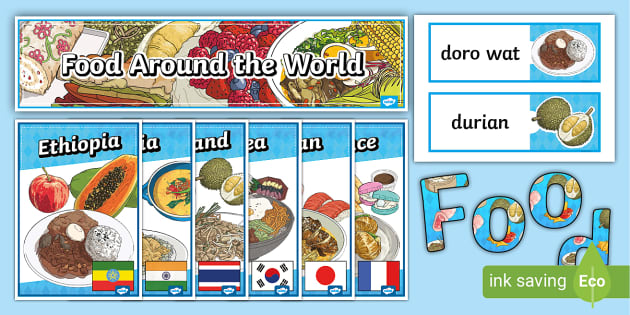 Food Around The World Display Pack (Teacher-Made) - Twinkl