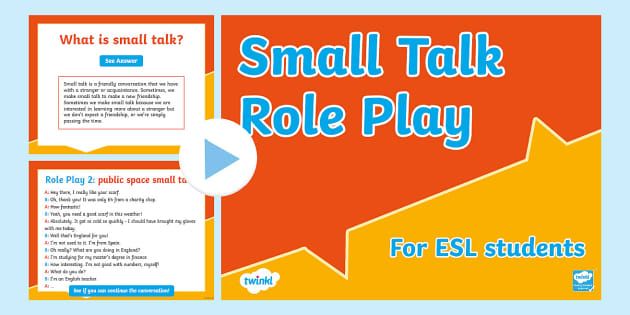 Free Esl Small Talk Role Play Teacher Made Twinkl
